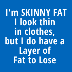 Q5 2 Skinny Fat